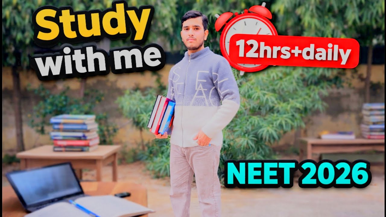 NEET 2026 LIVE 🔥 12  Hours Study With Me | No Distraction | Serious Aspirants Join #neet2026 #live