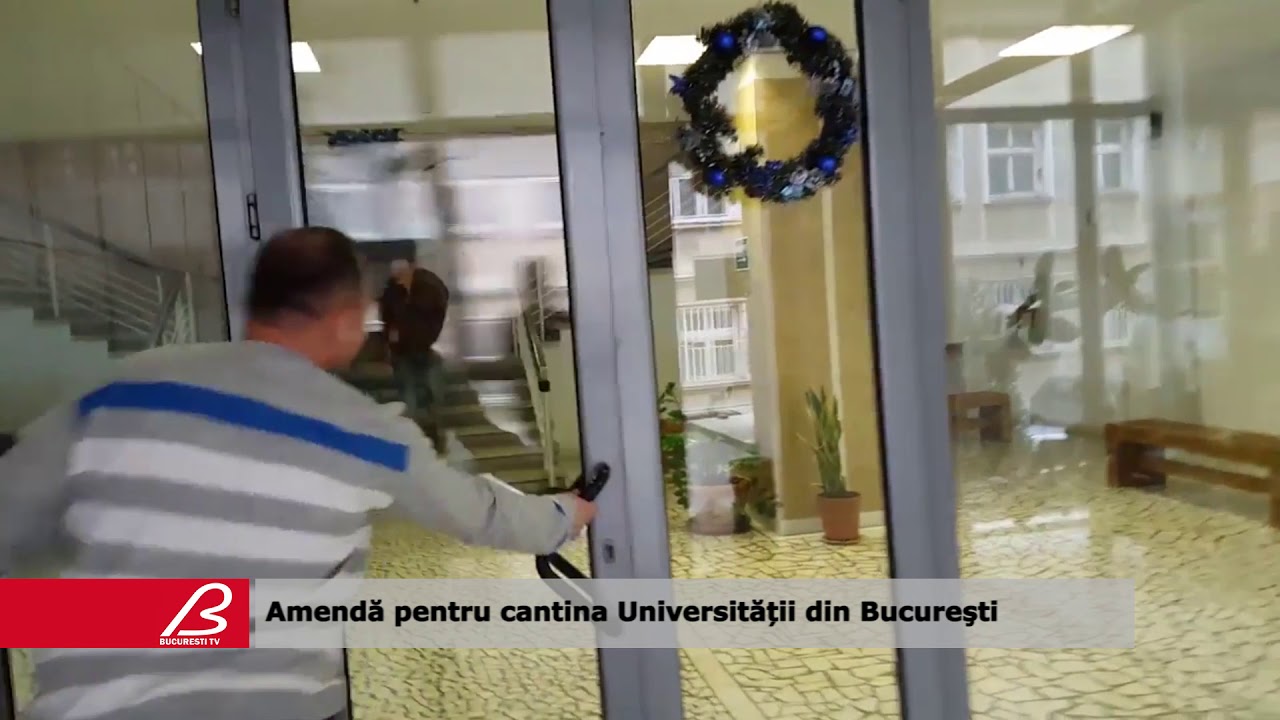 Amendă pentru cantina Universității din Bucureşti