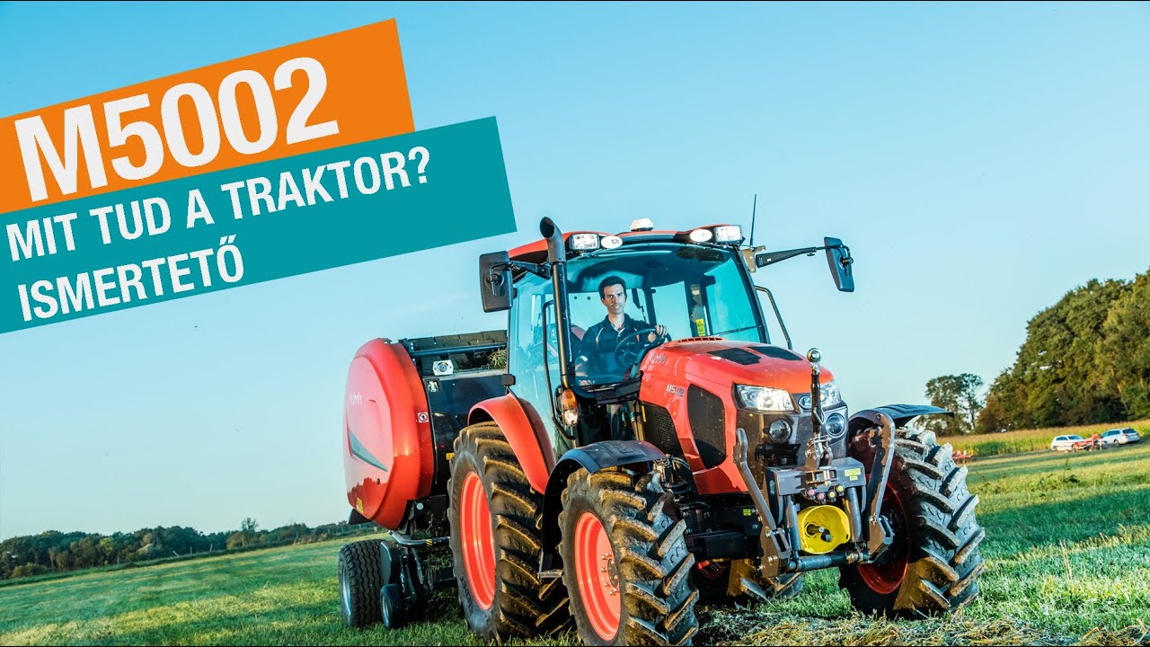Kubota M5002 Bemutató
