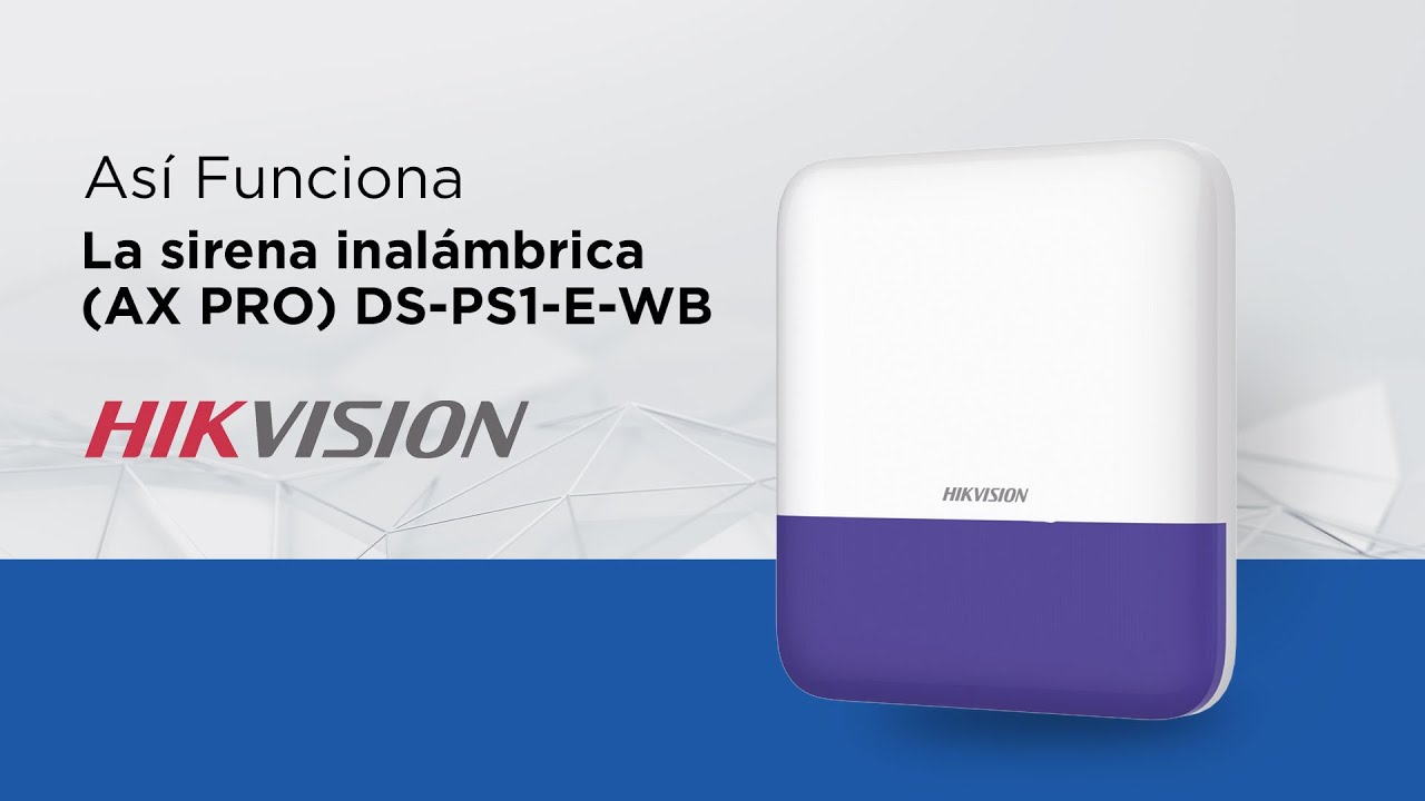 Así funciona la sirena inalámbrica AX PRO-DS-PS1-E (WB)