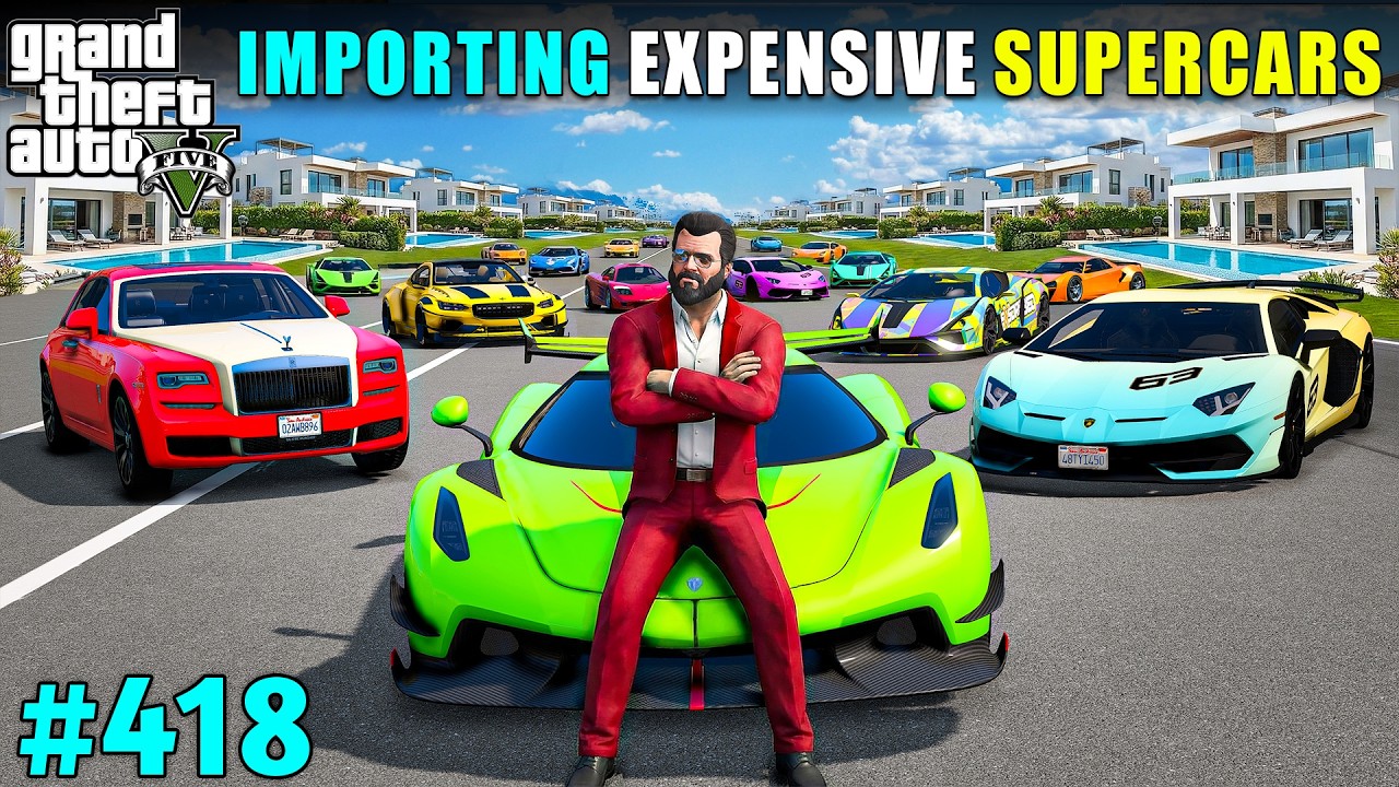 IMPORTING MOST EXPENSIVE SUPERCARS FOR MICHAEL'S SHOWROOM | GTA V GAMEPLAY #418 | GTA 5