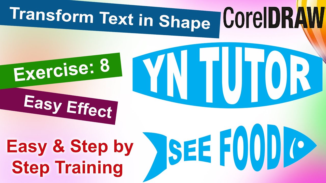 Преобразование текста в форму в Corel Draw. Упражнение 8 | YN Tutor