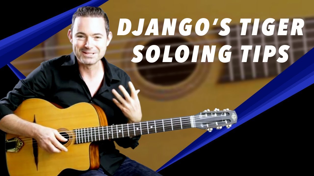 'Django's Tiger' Soloing Tips - Gypsy Jazz Guitar Secrets Lesson