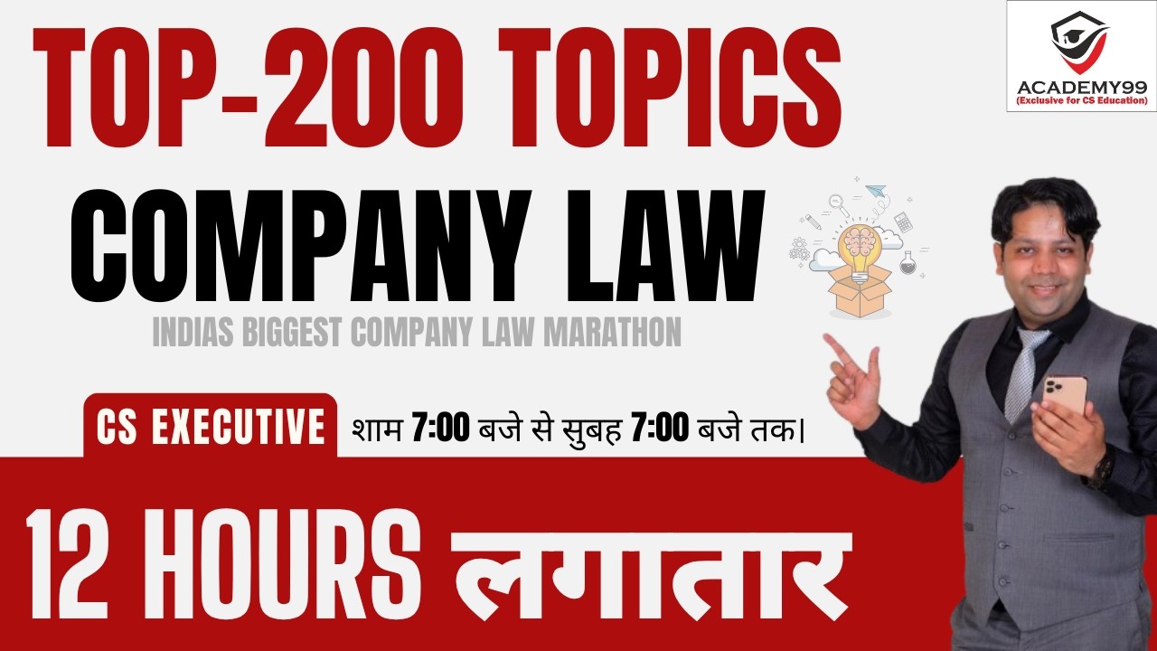 COMPANY LAW 😇 TOP 200 TOPICS 😇| COMPANY LAW MARATHON 😇 CS EXECUTIVE COMPANY LAW