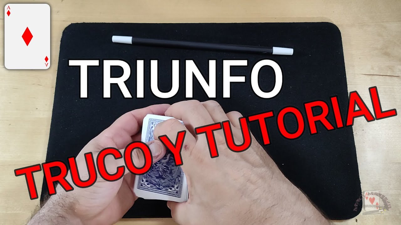 VARITA. TRIUNFO. Truco y Tutorial de magia con cartas. Aprende magia desde cero.