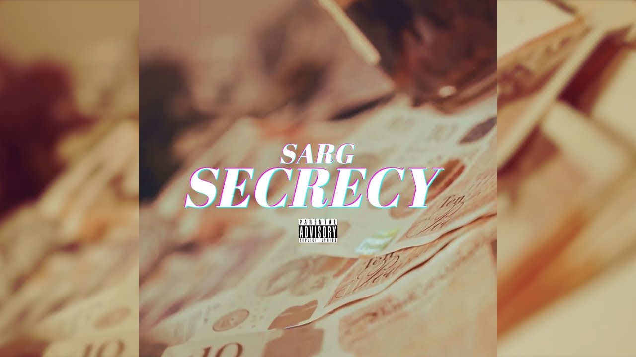 Sarg - Secrecy 🤐 (Official Music Video)