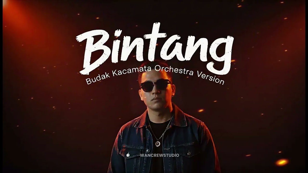Bintang - Budak Kacamata (Cover) Orchestra Ver