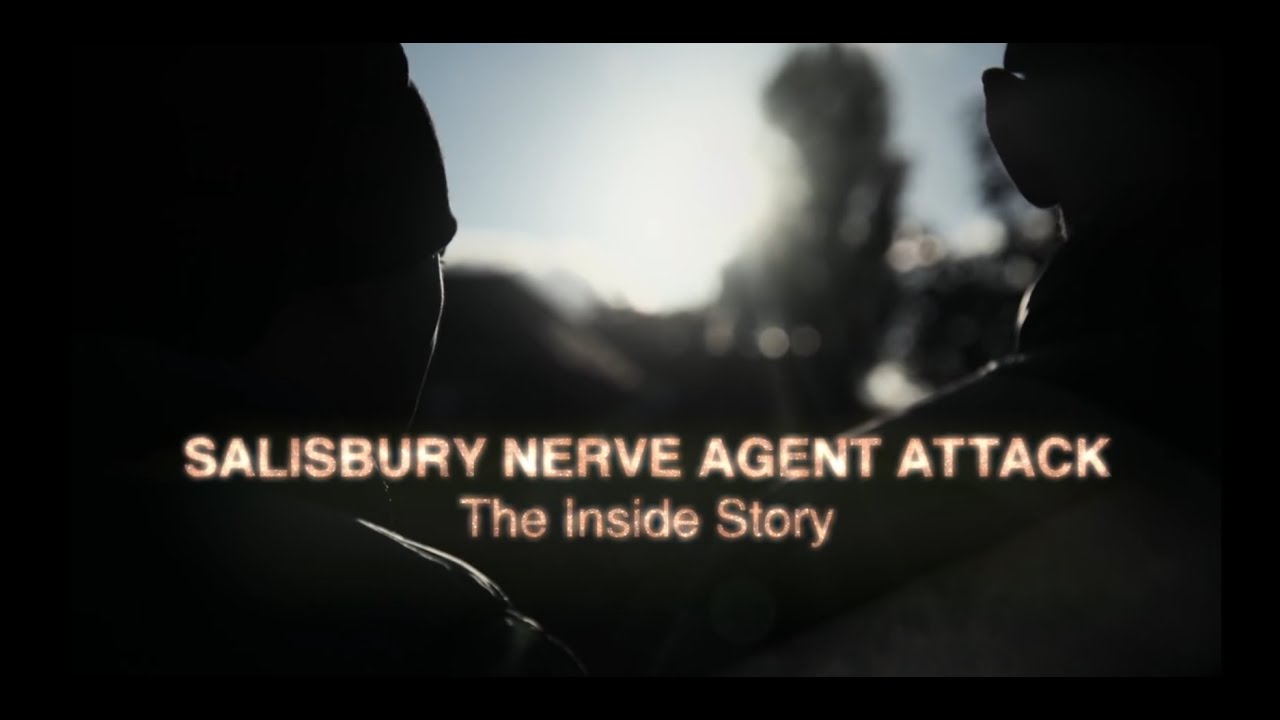 BBC Panorama 22/11/18 Salisbury Nerve Agent Attack the Inside Story