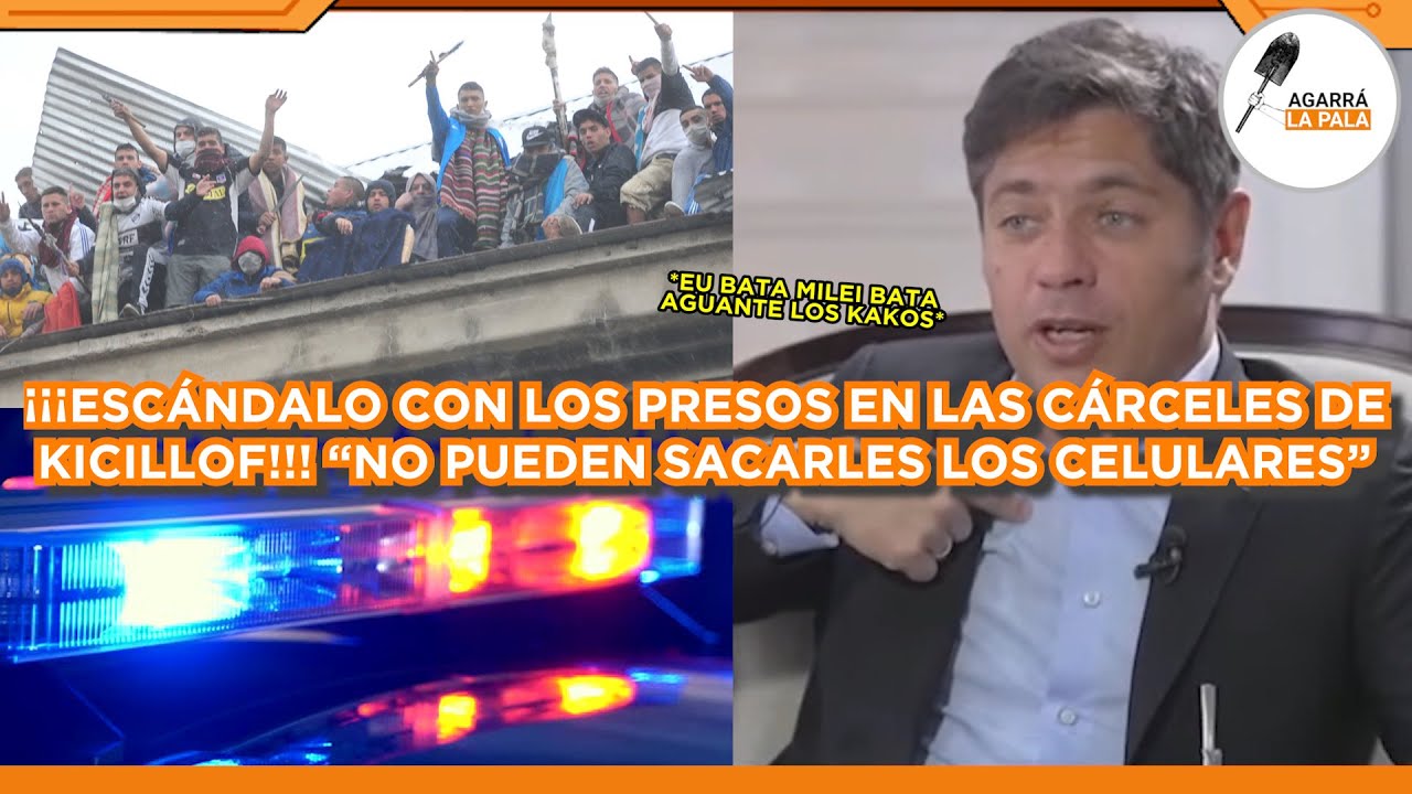 SE DESTAPA EL PEOR ESCÁNDALO DE PRESOS EN LAS CÁRCELES DE KICIILOF: 