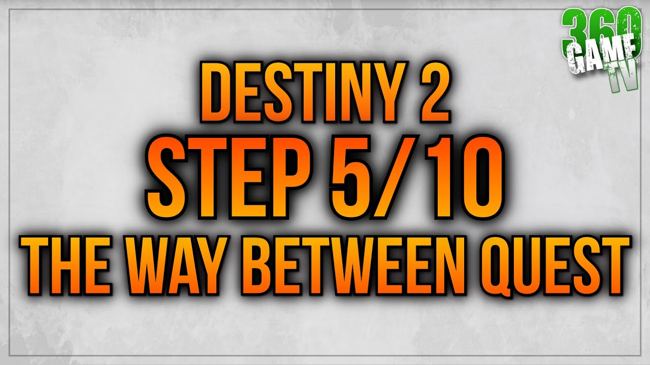 Step 5/10 The Way Between Quest Guide - Equilibrium Dungeon - Invigorating Blade - Destiny 2