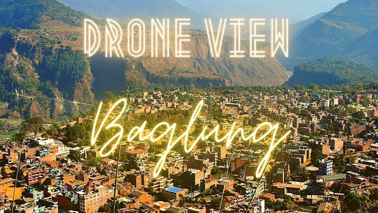 Drone View of Baglung Bazar | बागलुङ बजारको ड्रोन दृश्य