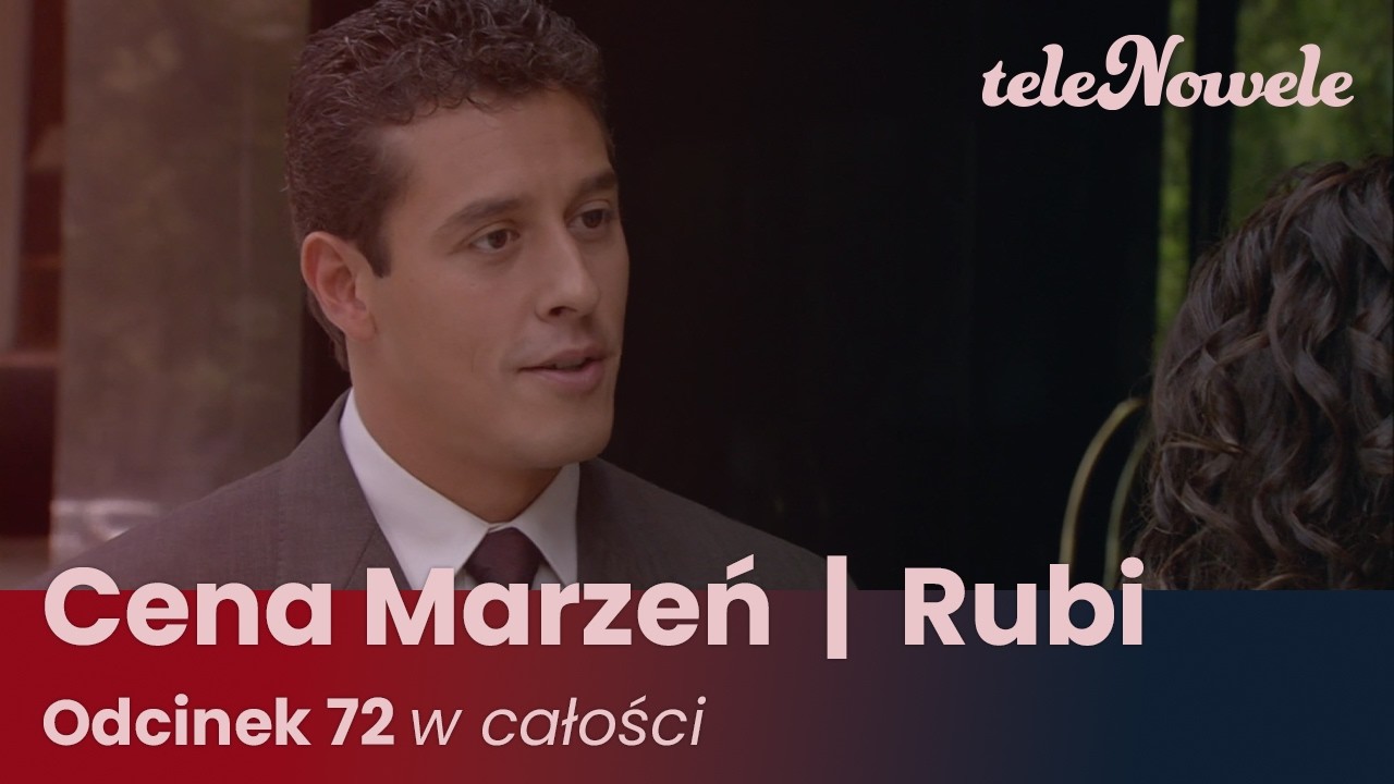 Cena marzeń I Rubi | Odcinek 72 | Cały Odcinek