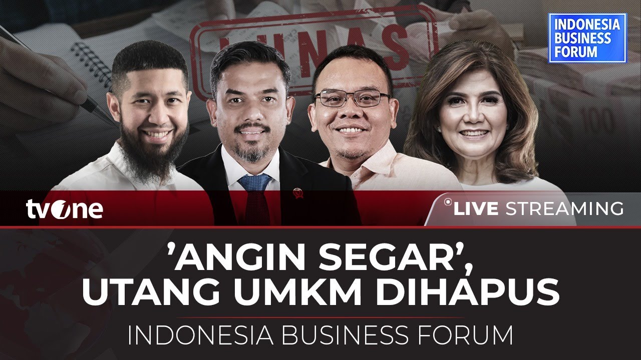 [LIVE] 'Angin Segar', Utang UMKM Dihapus | Indonesia Business Forum tvOne