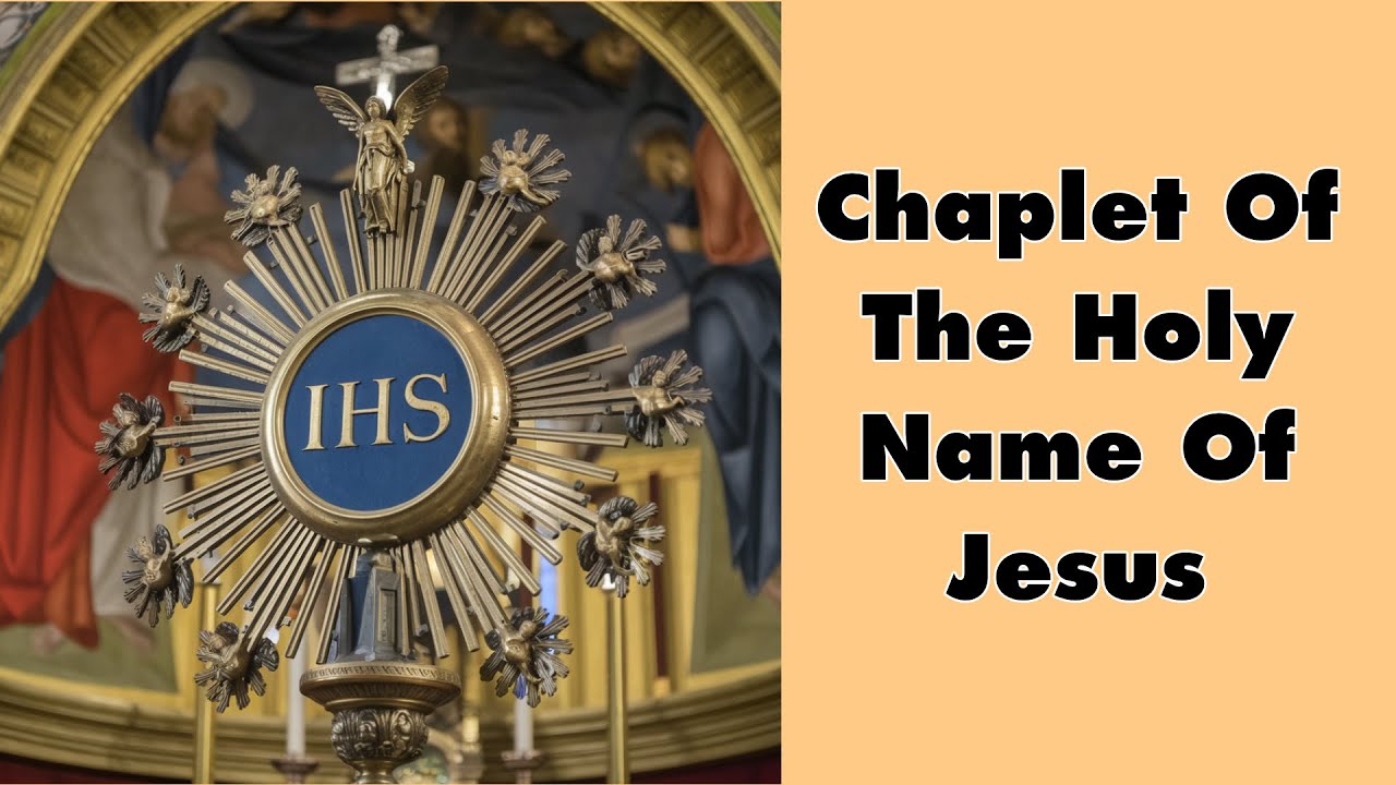 Chaplet of the Holy Name of Jesus | Praise and Honor His Holy Name 🙏✨