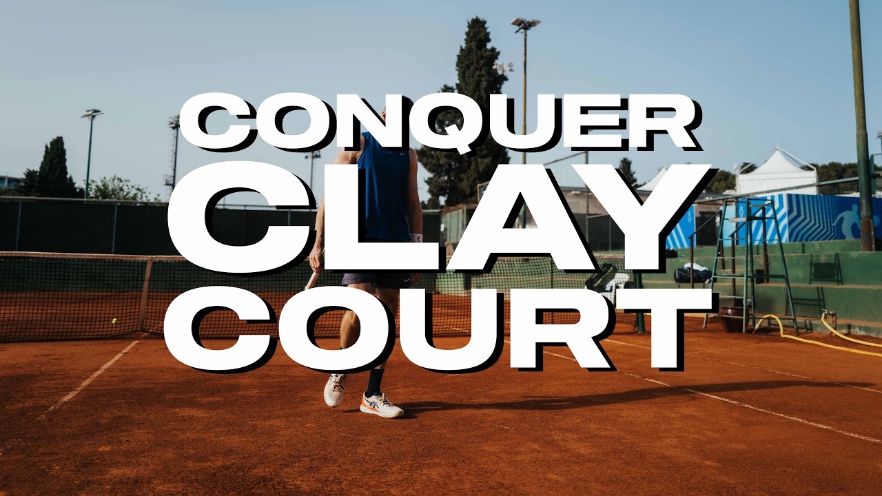 How to play Clay Court Tennis