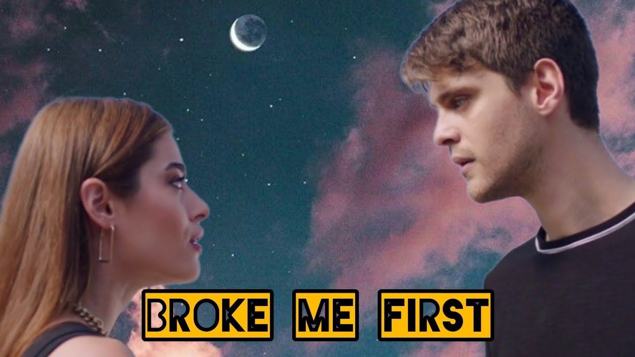 Damla & Civan ~ Broke me first