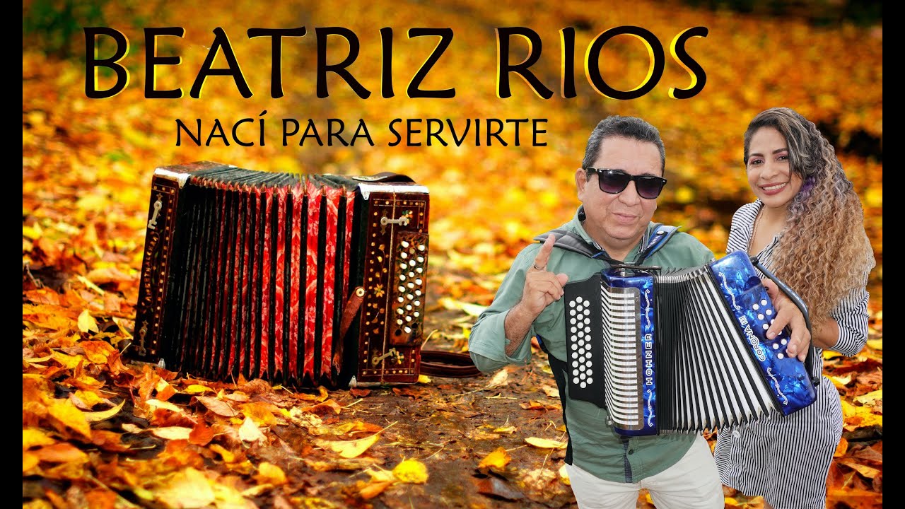 Nací Para Servirte - Beatriz Rios Cardozo - Video Clip Oficial