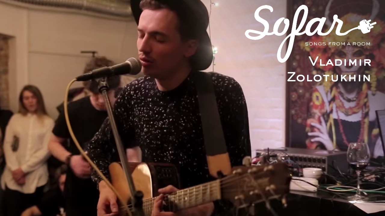 Vladimir Zolotukhin - Миллион | Sofar Moscow