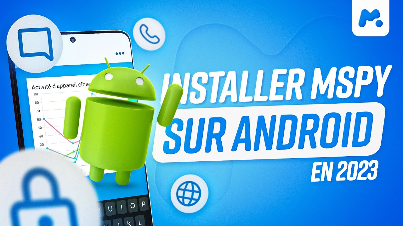 Comment installer mSpy sur Android en 2023