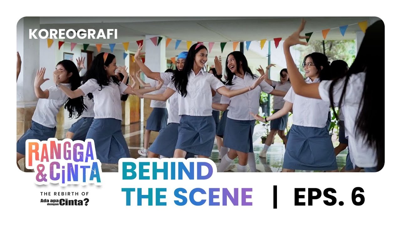 Koreografi | FILM RANGGA & CINTA | Behind The Scene Eps. 6
