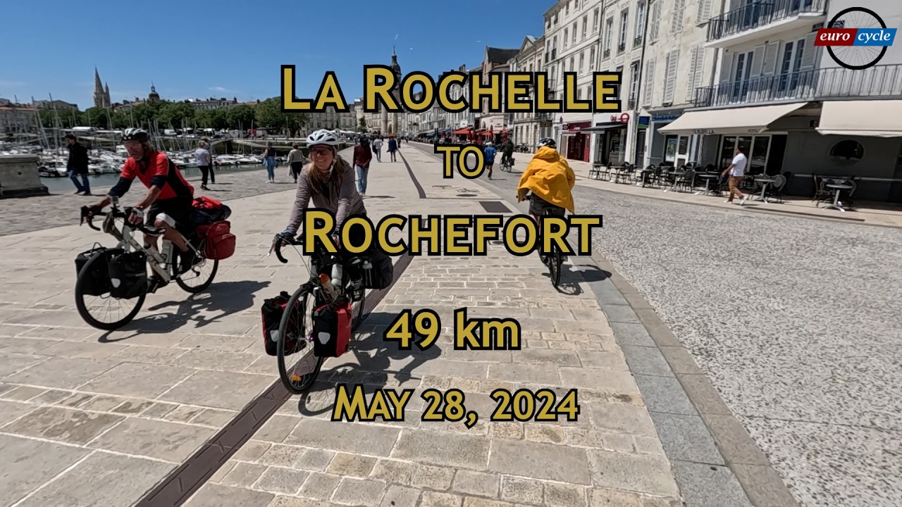 Cycling La V&eacute;lodyss&eacute;e La Rochelle to Rochefort