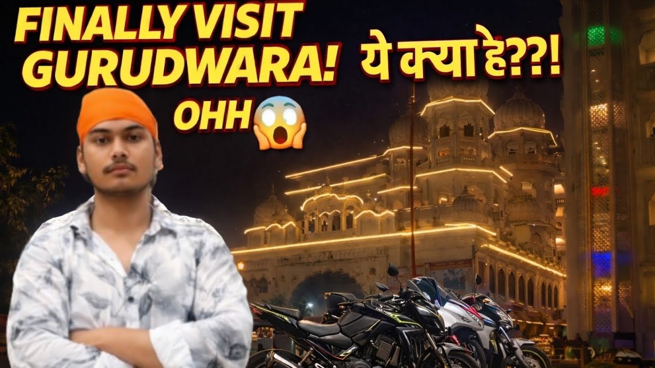 Finally visit Gurudwara ohh 😱 ye kya hai 