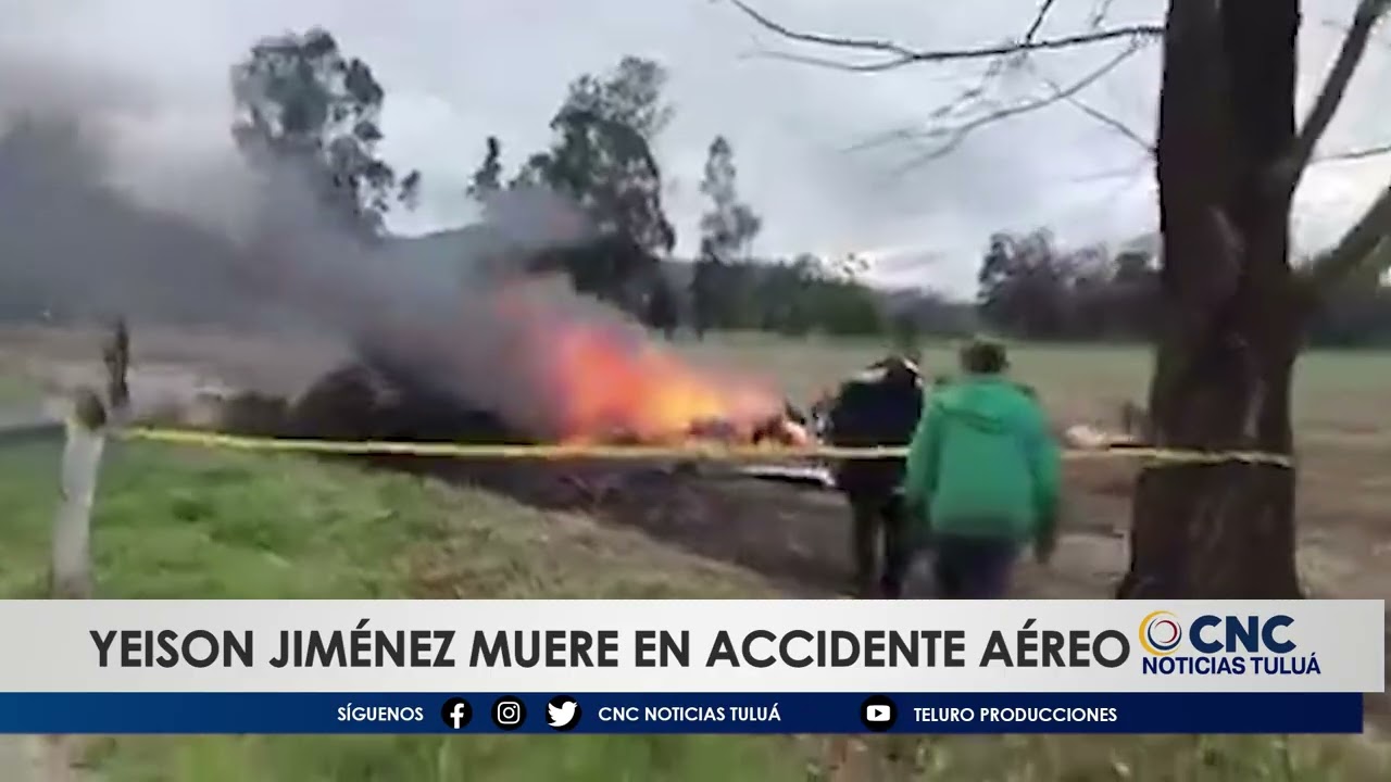 📍 LUTO NACIONAL: YEISON JIM&Eacute;NEZ MUERE EN ACCIDENTE A&Eacute;REO