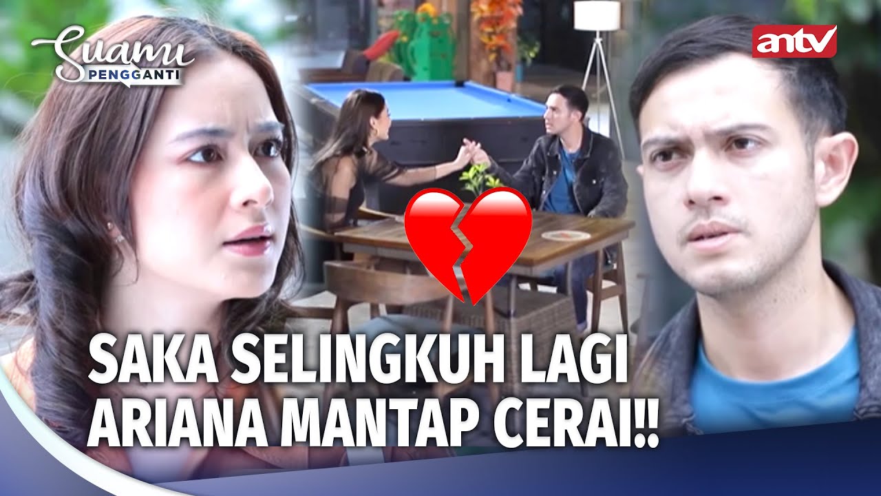 NYERAH! Ariana Pilih Cerai dari Saka | Suami Pengganti Eps 39 (FULL)