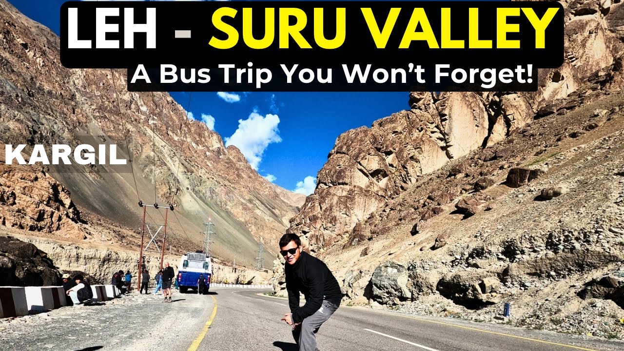 Leh LADAKH to SURU VALLEY Bus Journey | Scenic Beauty of KARGIL's Hidden Paradise