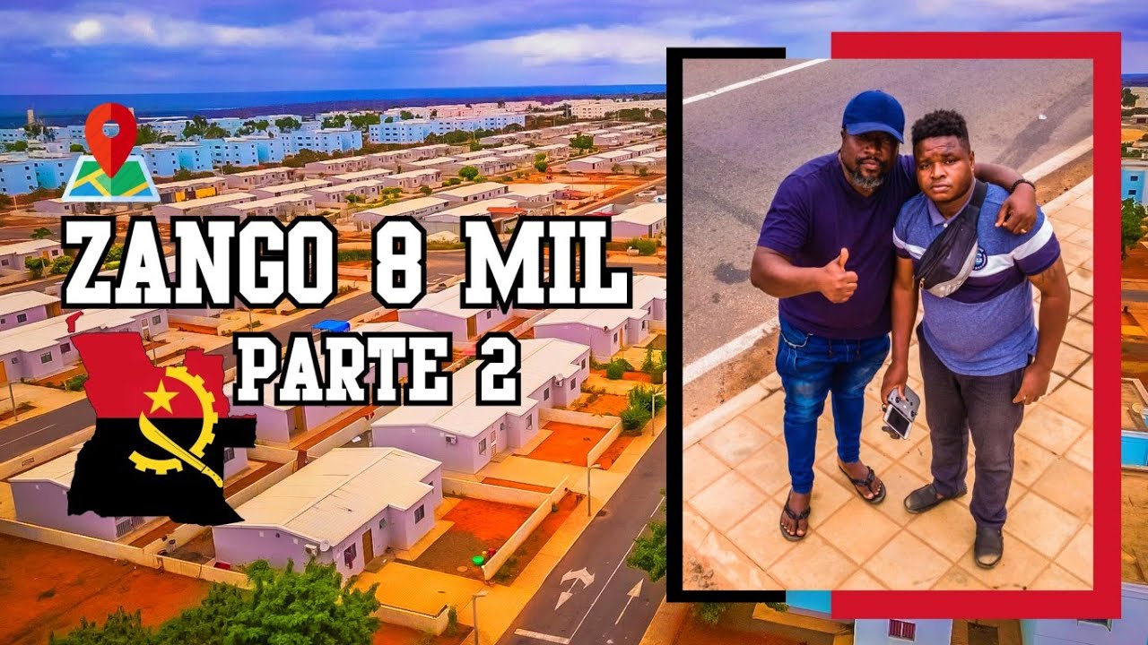 ZANGO OITO MIL PARTE 2 | LUANDA-ANGOLA