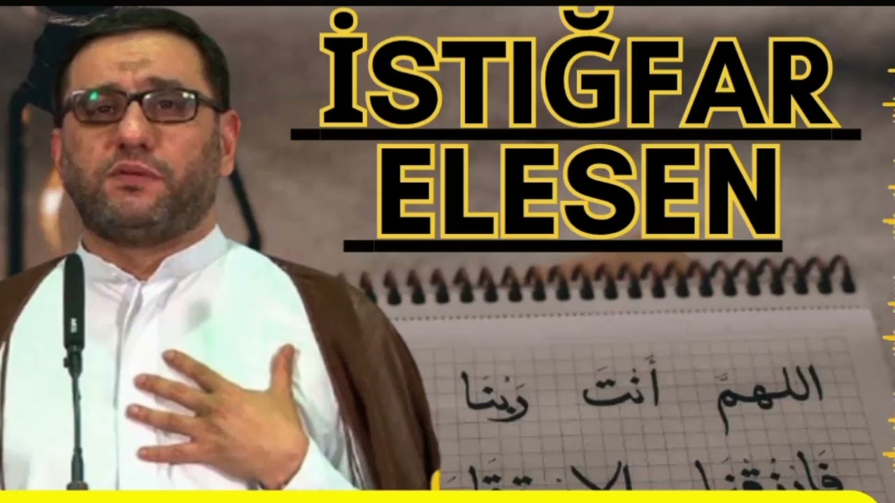 Hacı Şahin - Allah açar bütün bağlı qapıları bu əməli etsək