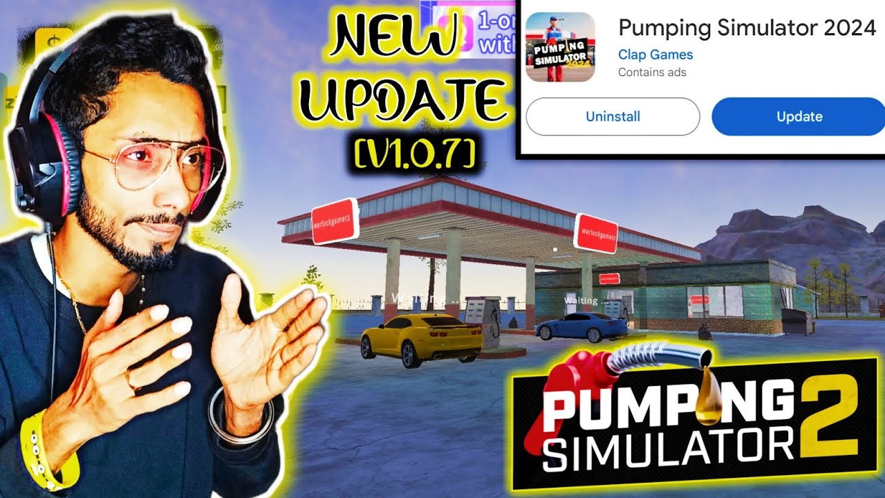 ⛽ Pumping Simulator 2024 Mobile 📱 New Update [V1.0.7] 👆🤩 Gameplay