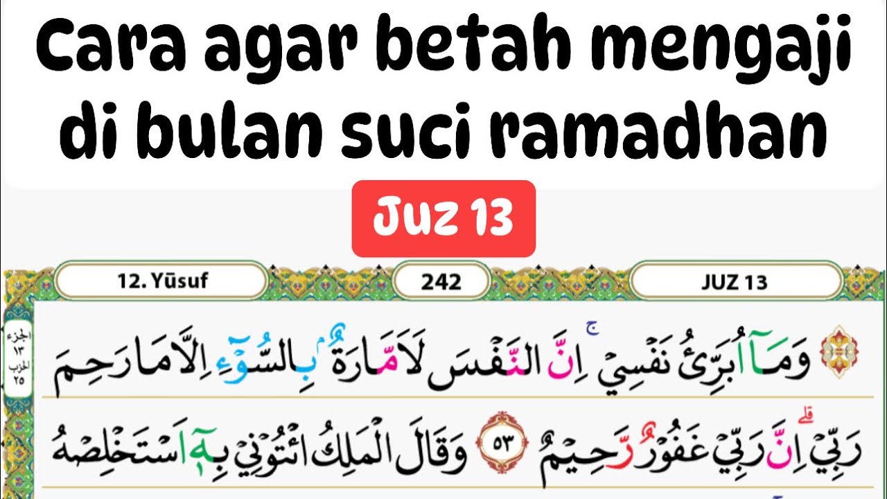 Nada paling mudah di ikuti untuk belajar al qur'an di bulan suci ramaadhan #juz13