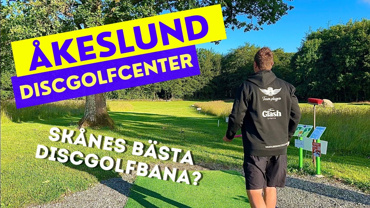 Tobbe vs ÅKESLUND Discgolfcenter - 1000+ ratad runda på Skånes bästa bana??