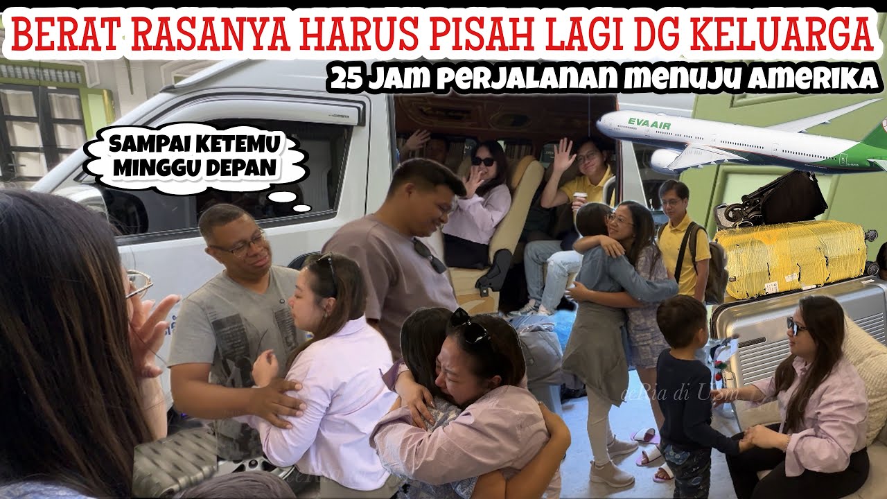 💔WAKTUNYA PULANG KE AMERIKA 😭 SEDIH HARUS PISAH LAGI DENGAN KELUARGA TERCINTA