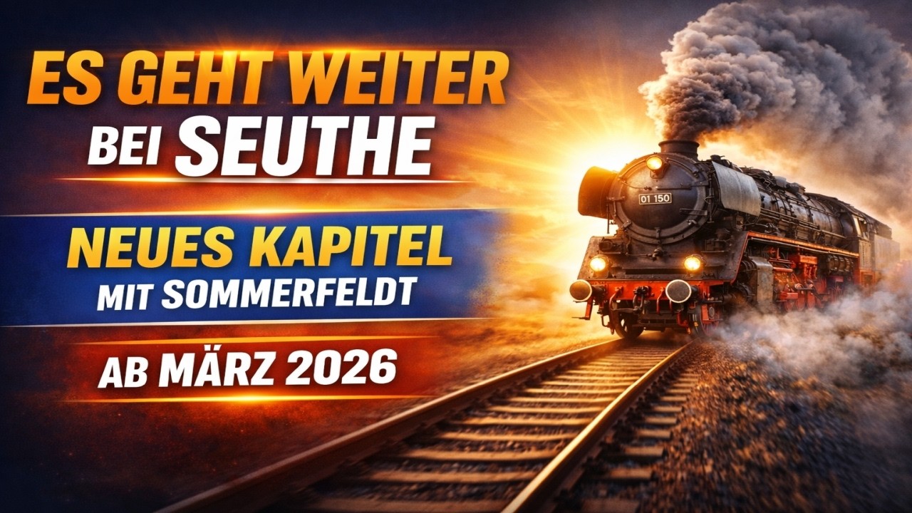 Es geht weiter bei Seuthe – neues Kapitel mit Sommerfeldt ab März 2026