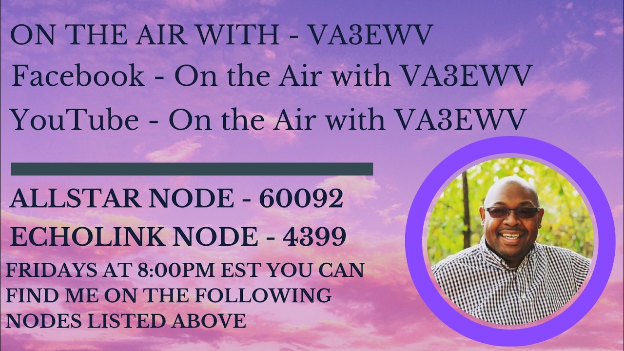 On the Air with VA3EWV - AllStar (60092) and EchoLink (VA3EWV-L) Friday Evening Net