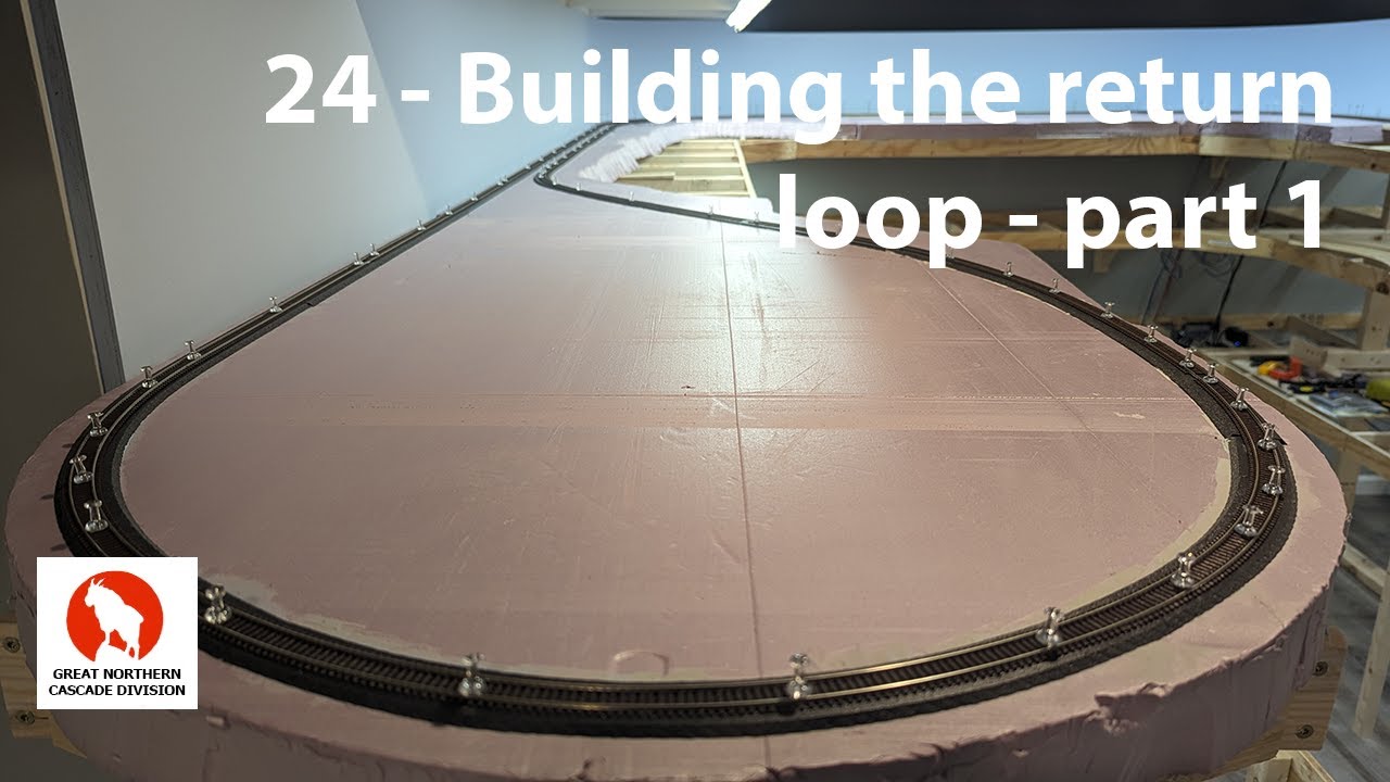 24 - Building the upper return loop - part 1
