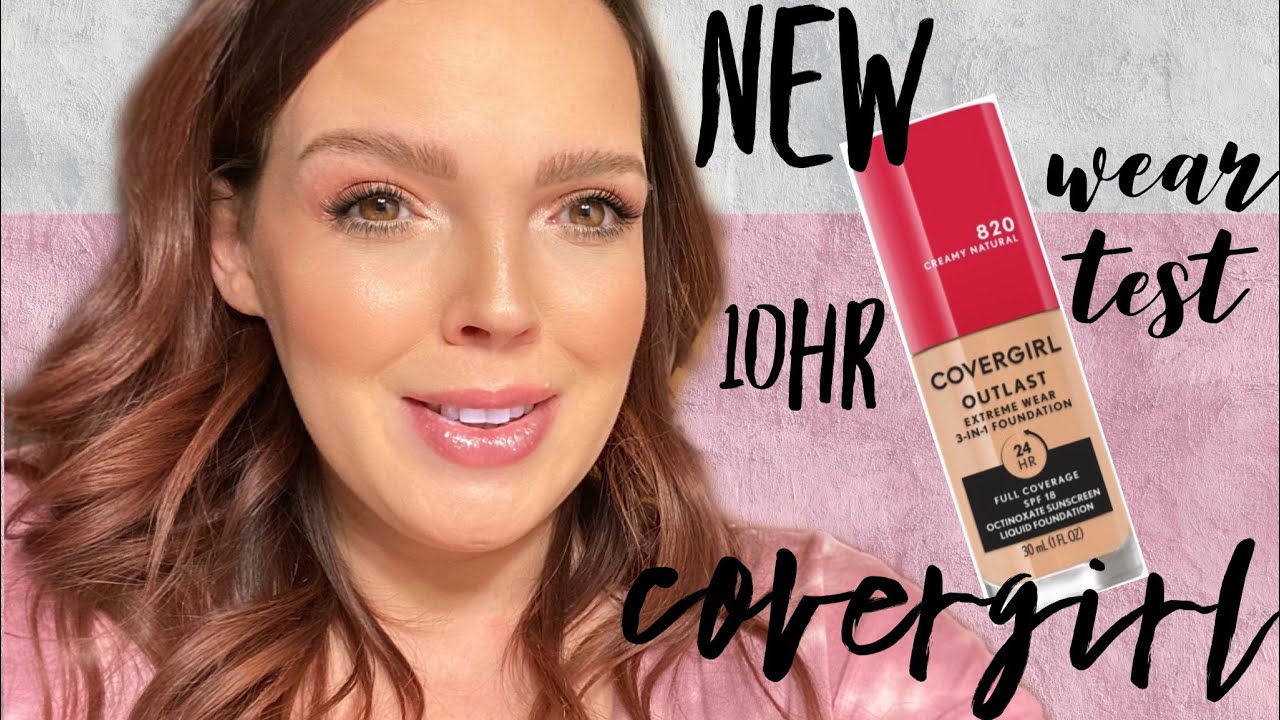 Covergirl Outlast Extreme Wear Foundation - First Impression & 10hr Wear Test