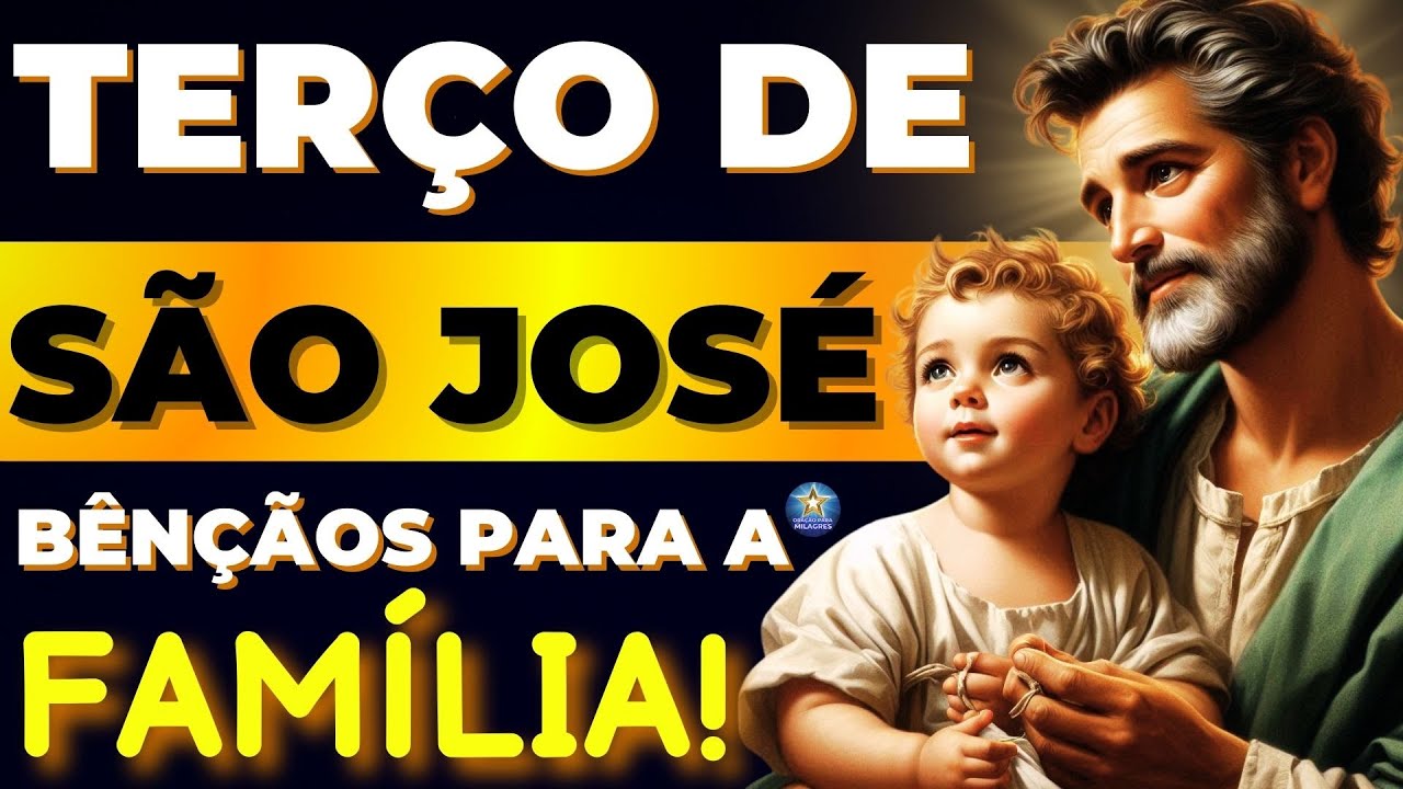 📿TERÇO DE SÃO JOSÉ PARA ABENÇOAR SUA FAMÍLIA🙏