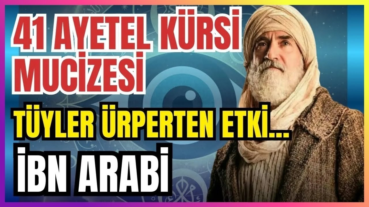İbn Arabi’ye Göre Nazarın Gerçek Sırrı ve 41 Ayetel Kürsi’nin İlahi Koruması