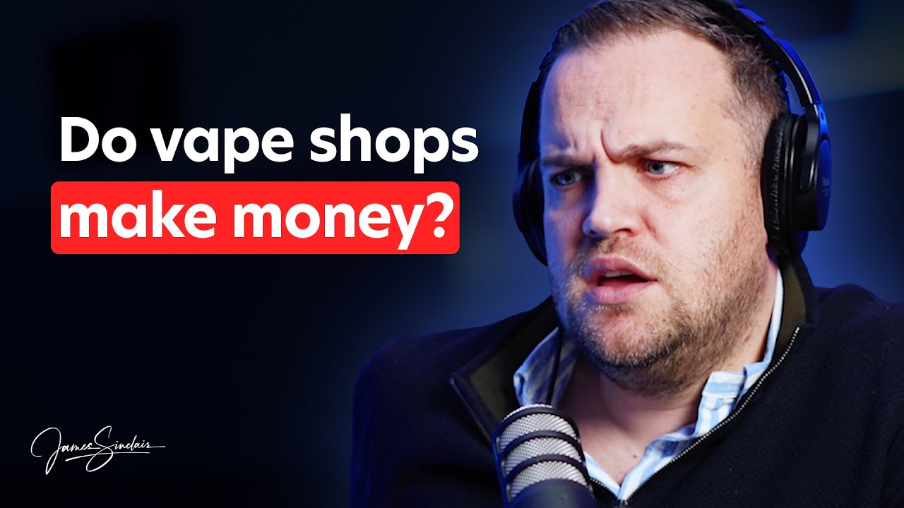 £120,000 per month Vape Shop Business but is Worried about Restrictions! (4k)