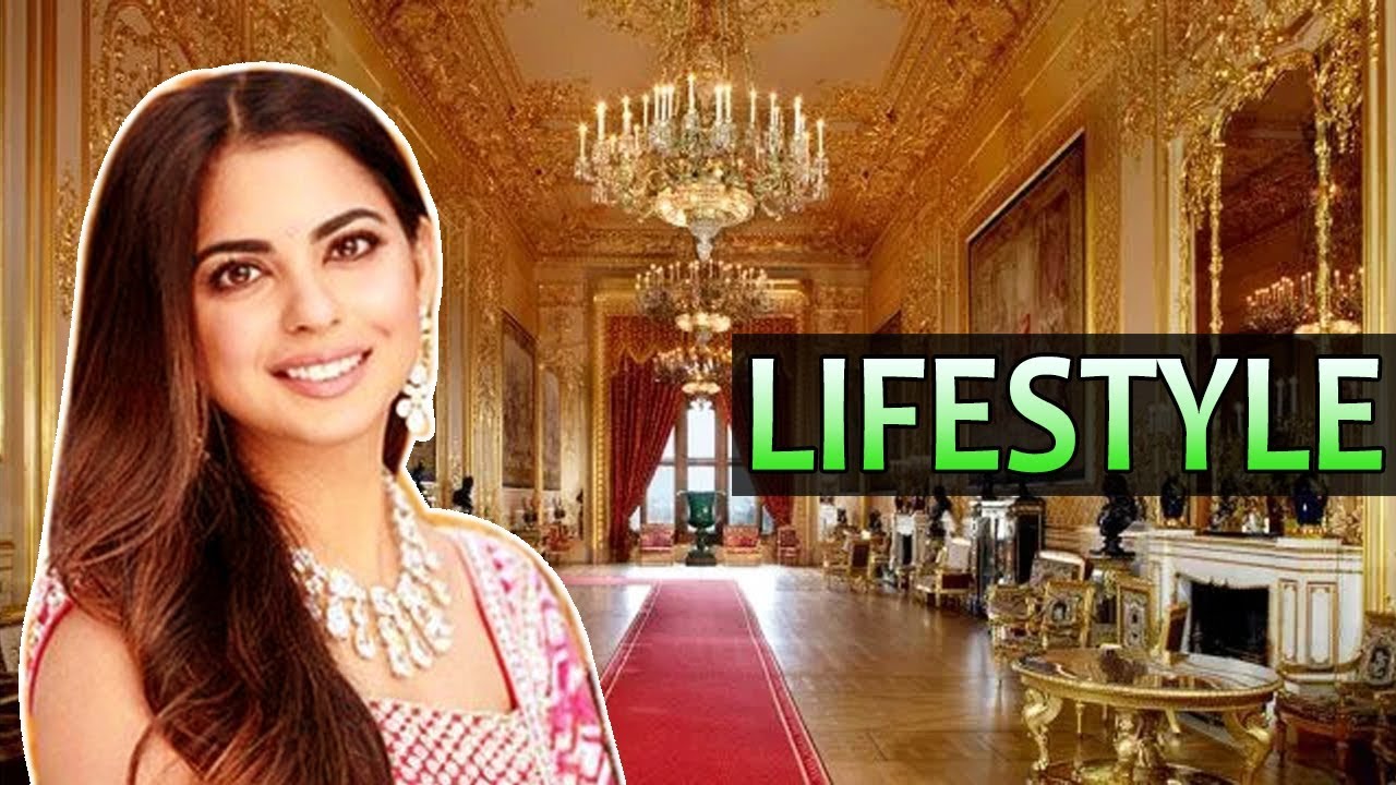 Isha Ambani Lifestyle, Family, Income, Cars, Salary, Houses