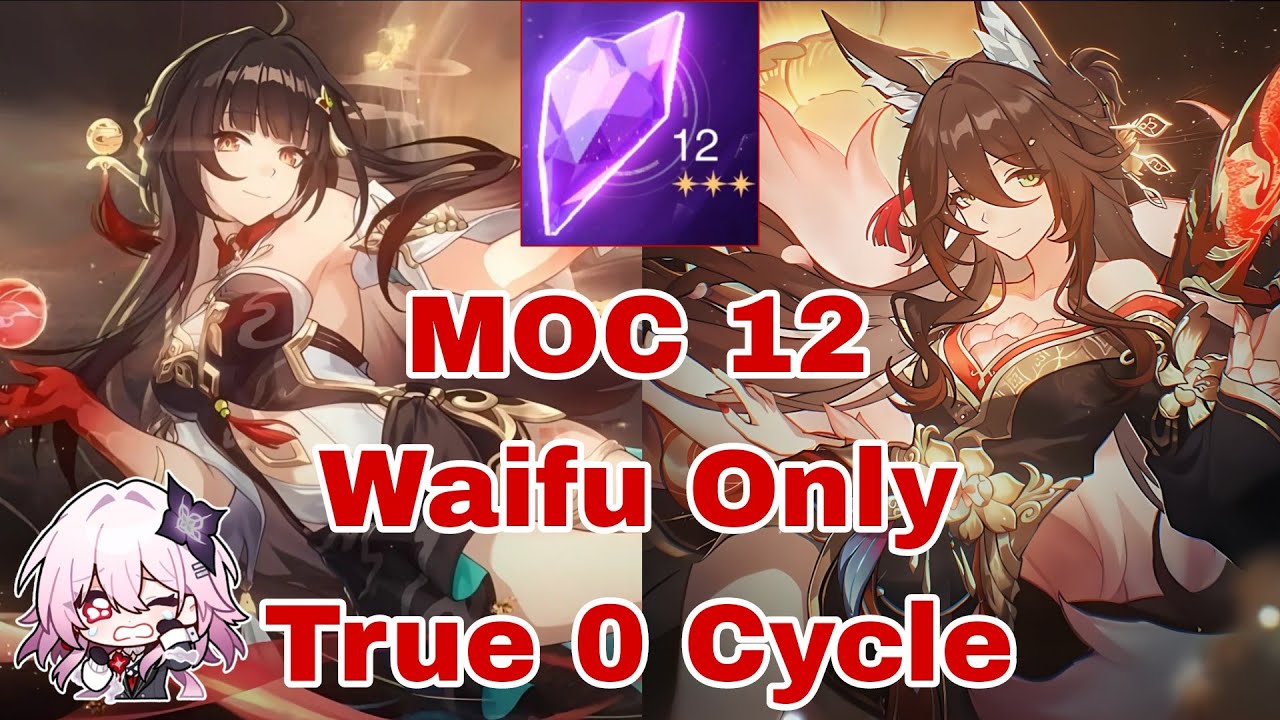 [ Honkai Star Rail ] Waifu Only Memory of Chaos 12 | MOC 12 | 0 Cycle Both Sides