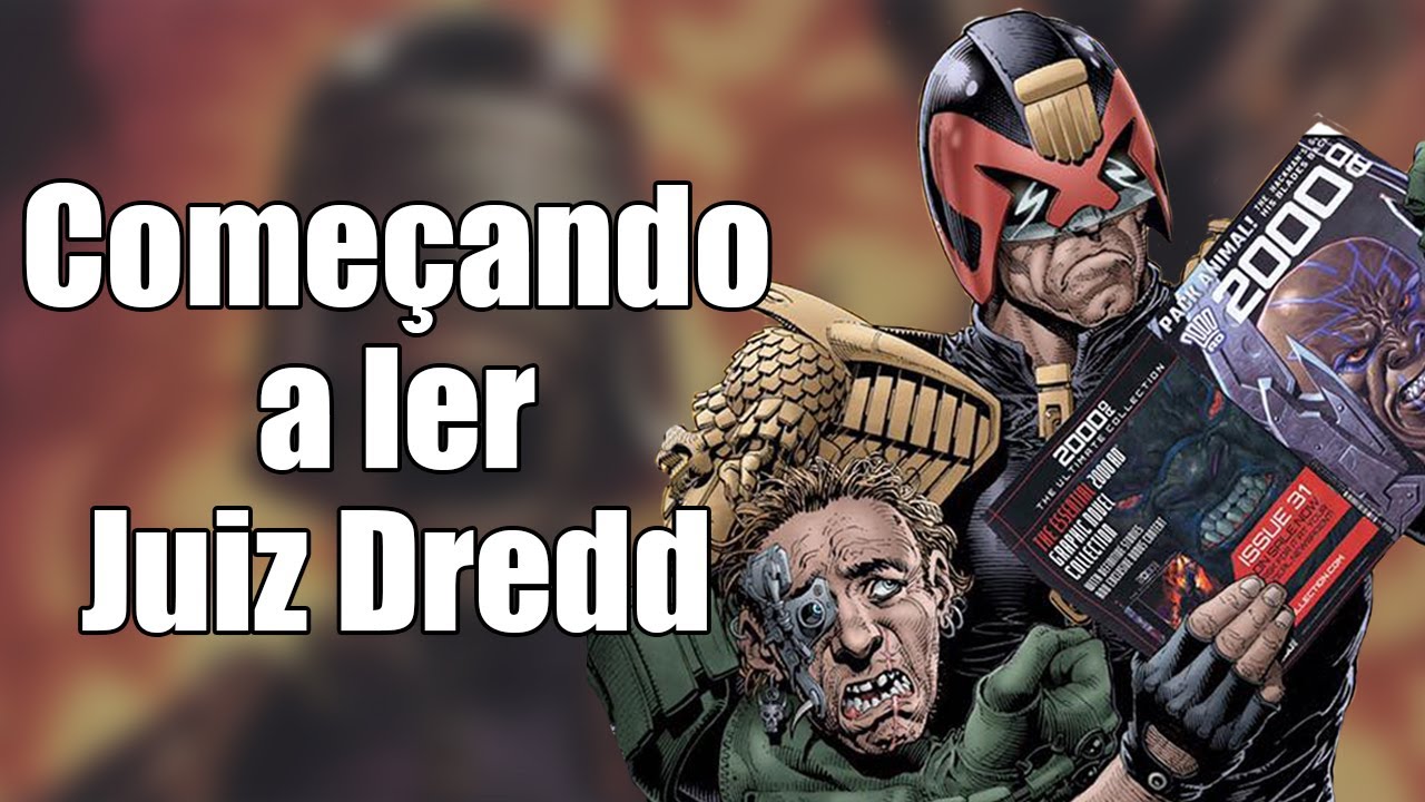 Como Começar a Ler Juiz Dredd? | Guia de Leitura