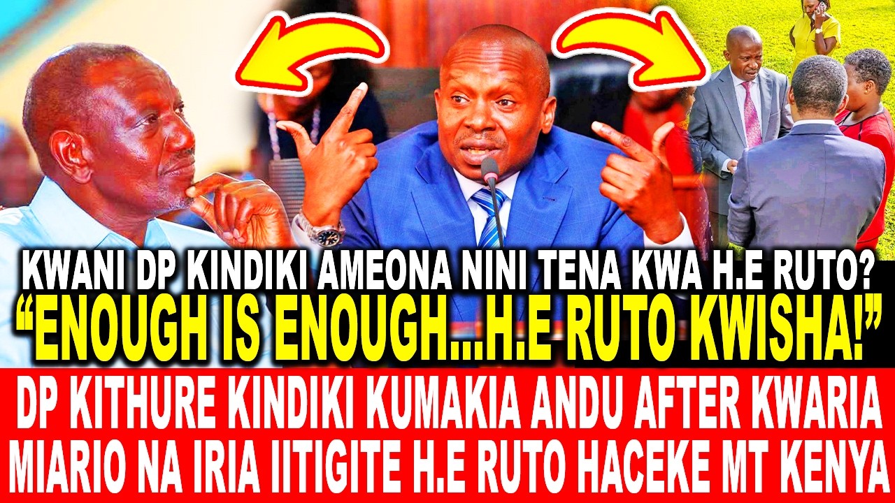 DP KITHURE KINDIKI KUMAKIA ANDU AFTER KWARIA MIARIO NA IRIA IITIGITE H.E RUTO HACEKE MT KENYA