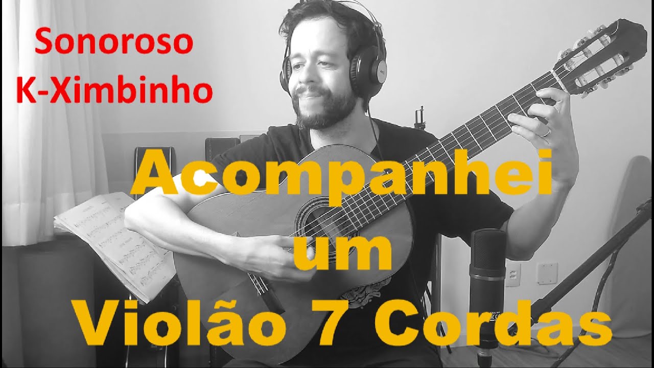 Sonoroso - Play along  - Inclui um violão 6 cordas no violão do Fernando César 7 cordas.
