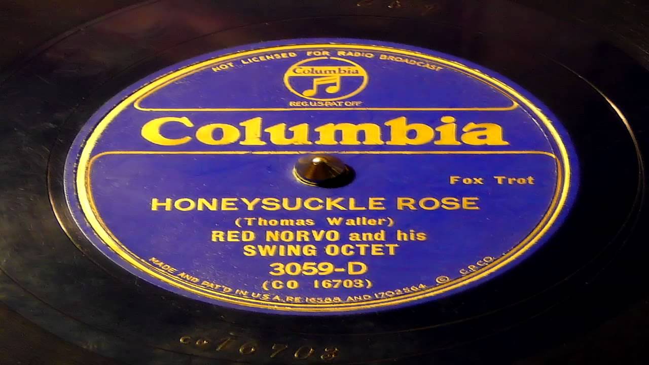 Honeysuckle Rose - Red Norvo And His Swing Octet (Columbia)