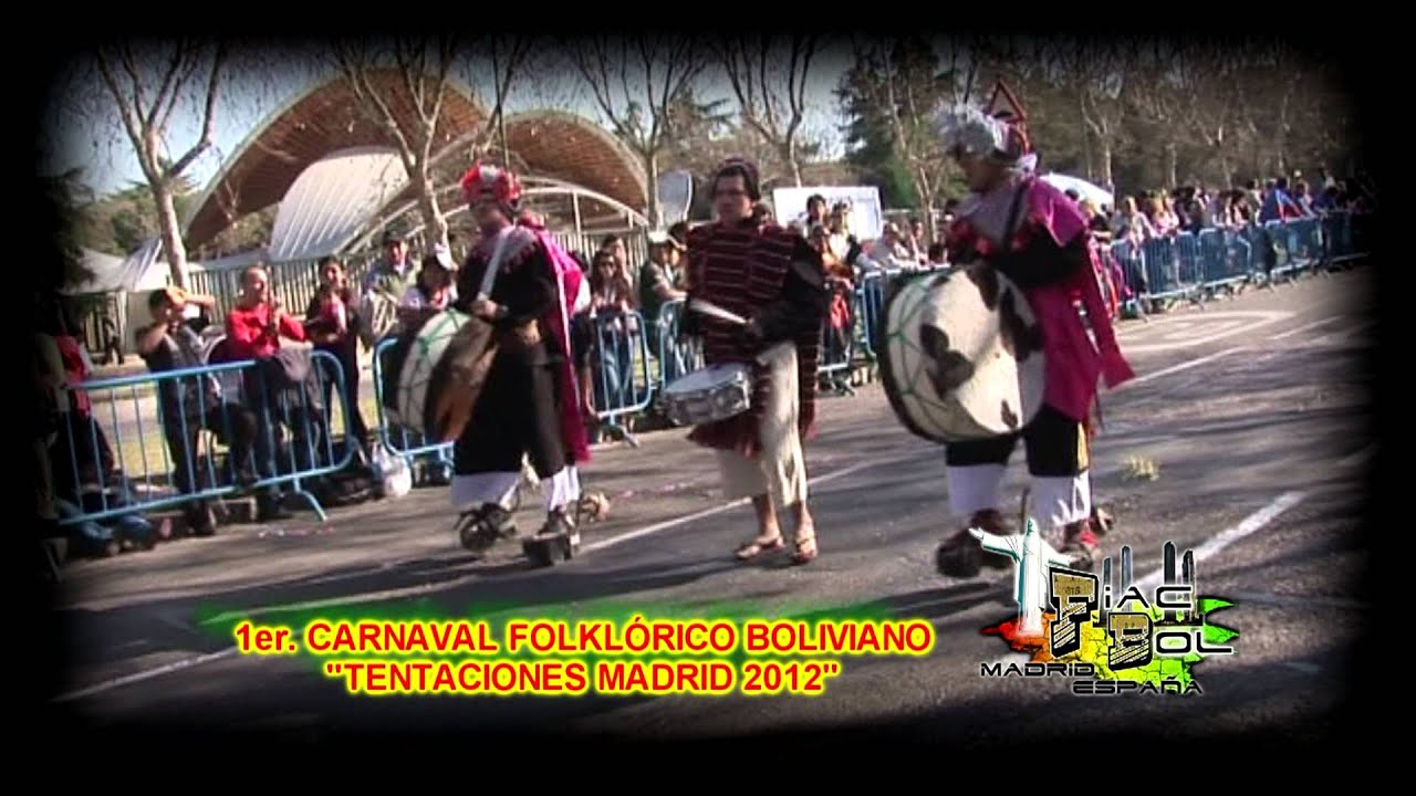 1er CARNAVAL FOLKLÓRICO BOLIVIANO TENTACIONES MADRID 2012 - todos los grupos participantes