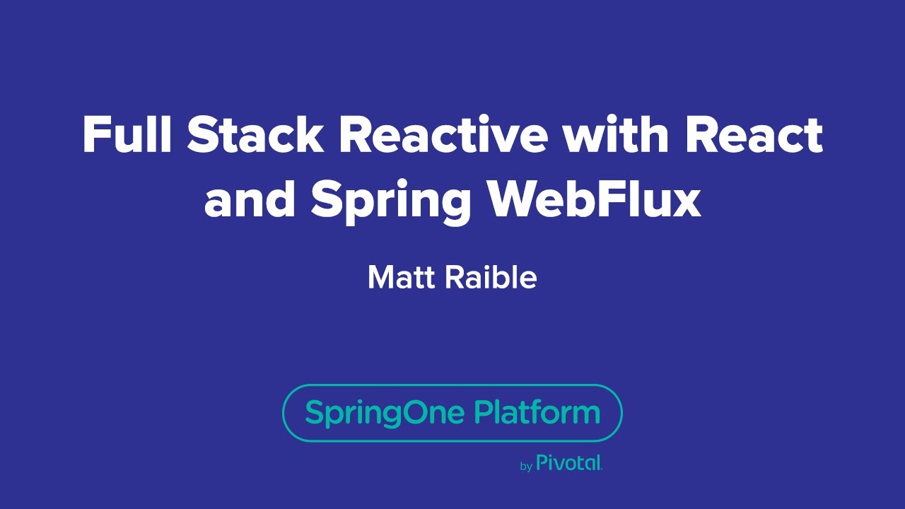 Full Stack Reactive with React and Spring WebFlux